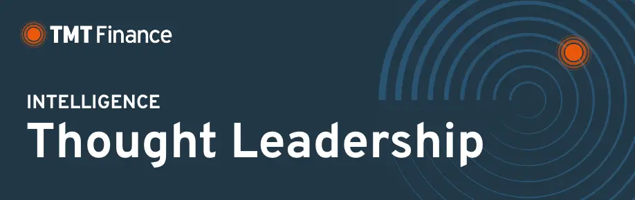Thought Leadership - TMT Finance
